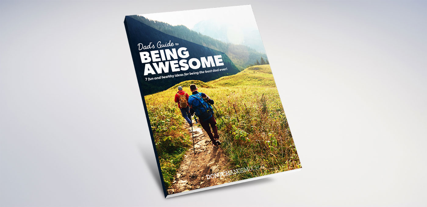 eBook – Dad’s Guide to Being Awesome